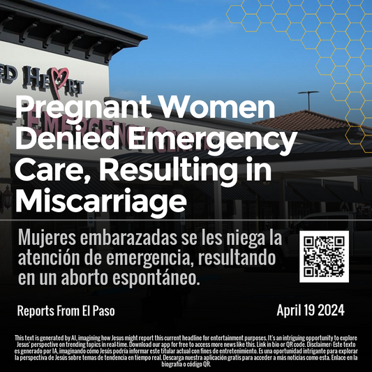 Pregnant Women Denied Emergency Care, Resulting in Miscarriage