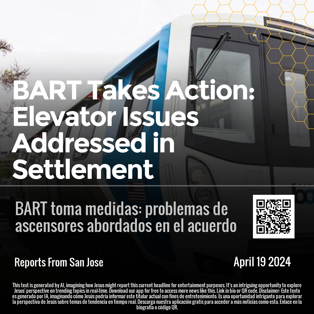 BART Takes Action: Elevator Issues Addressed in Settlement