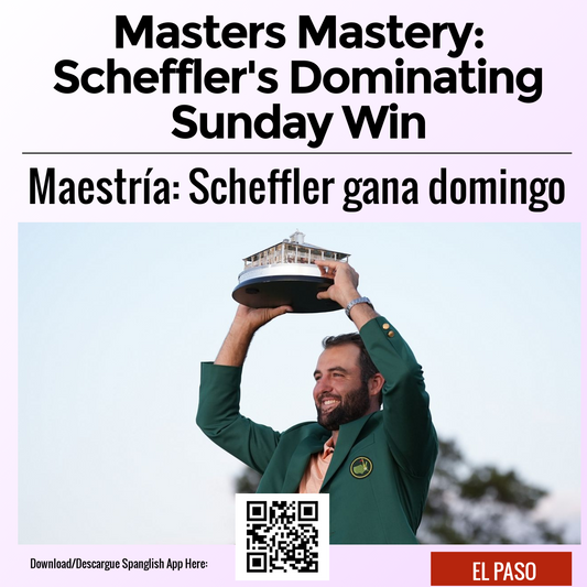 Masters Mastery: Scheffler's Dominating Sunday Win