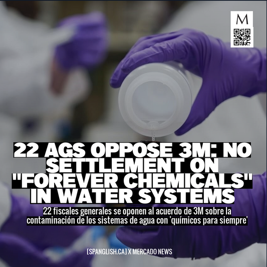 22 AGs Oppose 3M: No Settlement on "Forever Chemicals" in Water Systems