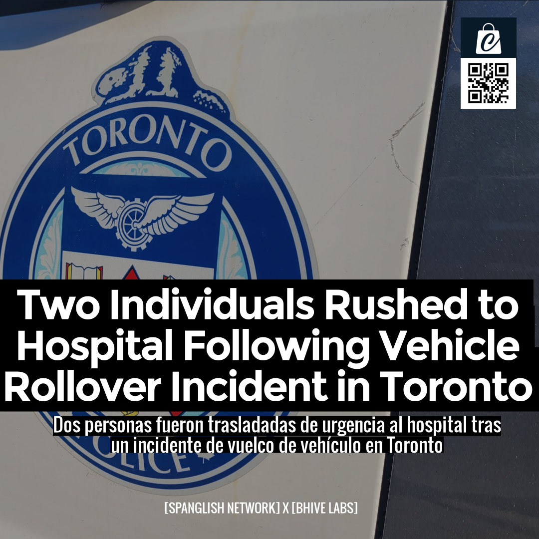 Two Individuals Rushed to Hospital Following Vehicle Rollover Incident in Toronto