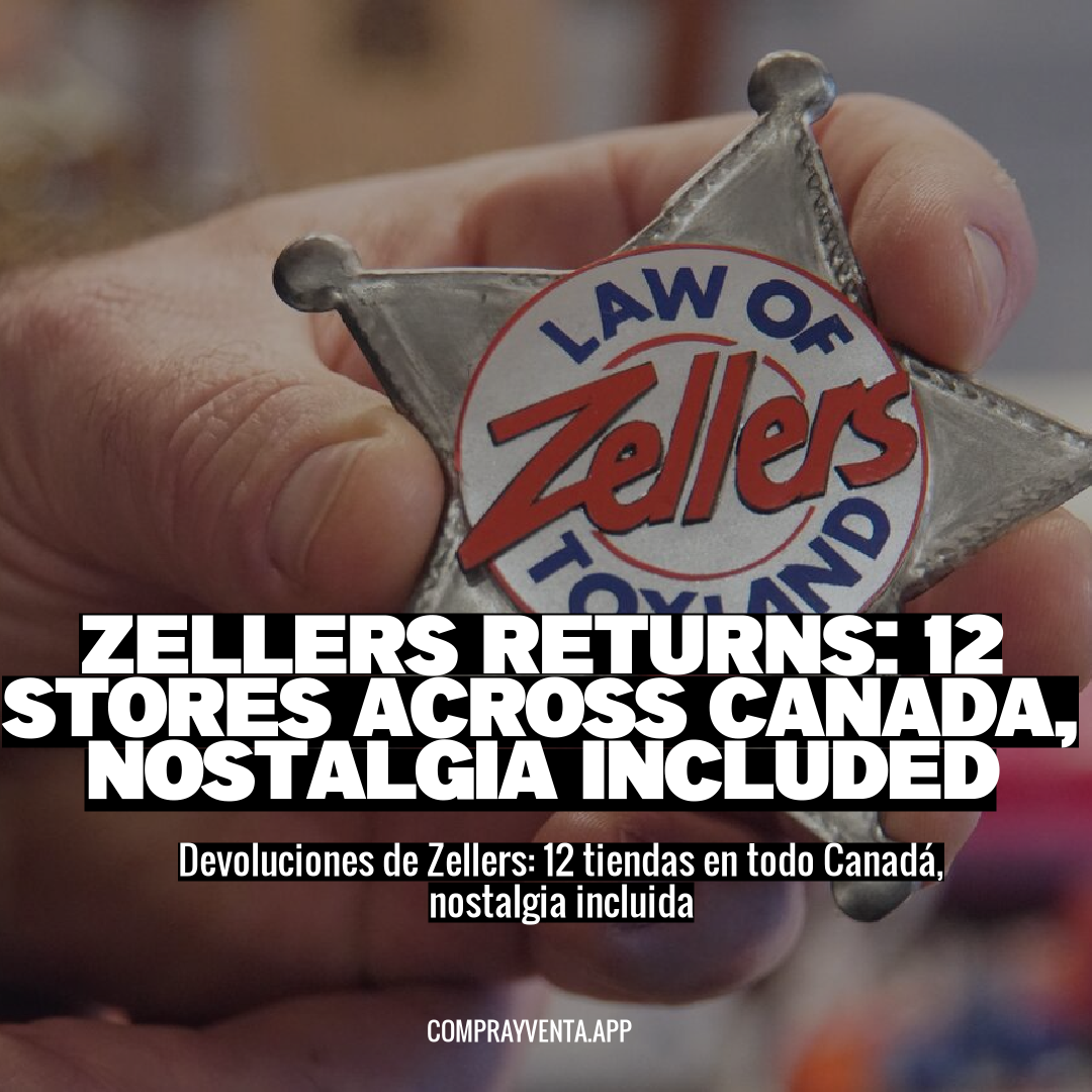 Zellers Returns: 12 Stores across Canada, Nostalgia Included