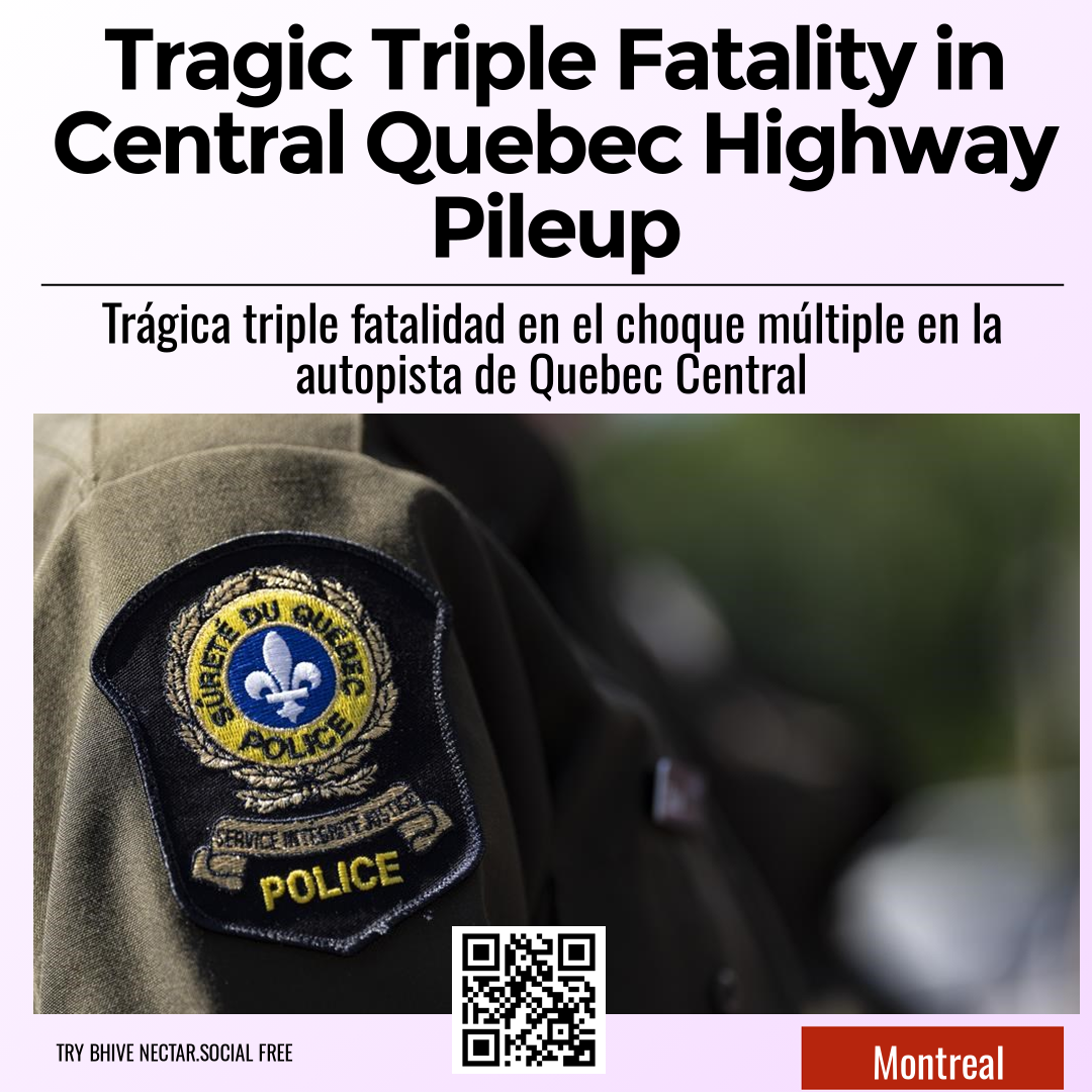 Tragic Triple Fatality in Central Quebec Highway Pileup