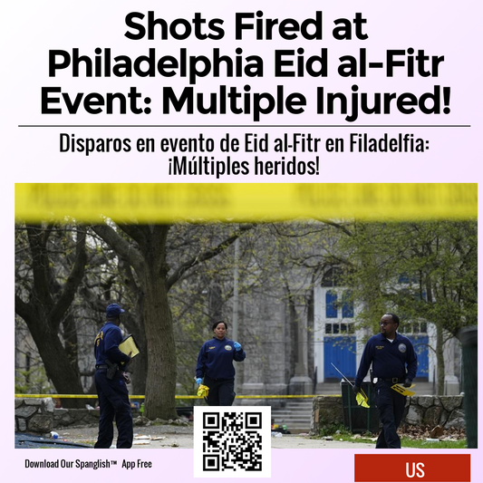 Shots Fired at Philadelphia Eid al-Fitr Event: Multiple Injured!