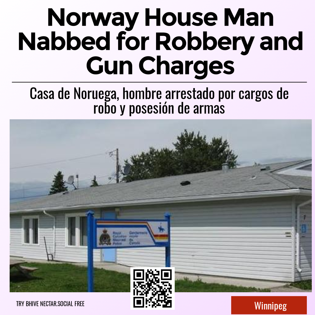 Norway House Man Nabbed for Robbery and Gun Charges