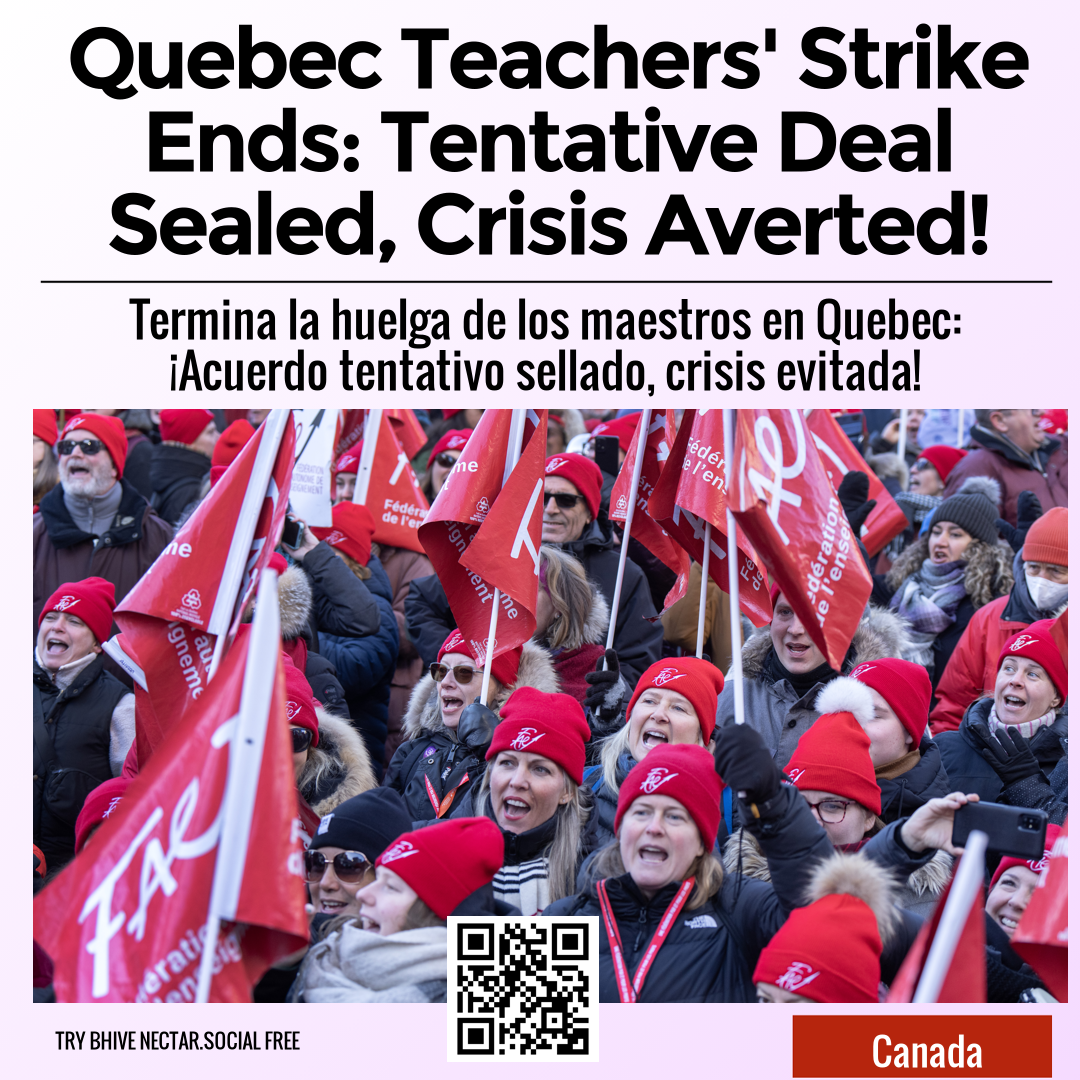 Quebec Teachers' Strike Ends: Tentative Deal Sealed, Crisis Averted!