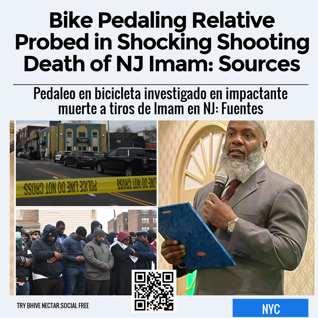 Bike Pedaling Relative Probed in Shocking Shooting Death of NJ Imam: Sources