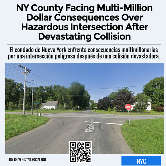 NY County Facing Multi-Million Dollar Consequences Over Hazardous Intersection After Devastating Collision