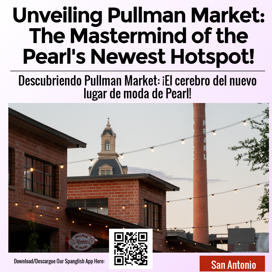 Unveiling Pullman Market: The Mastermind of the Pearl's Newest Hotspot!