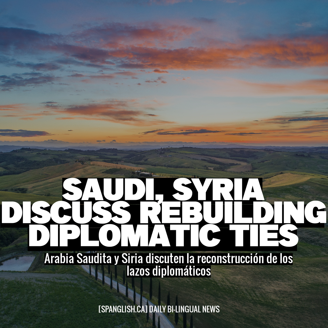 Saudi, Syria Discuss Rebuilding Diplomatic Ties