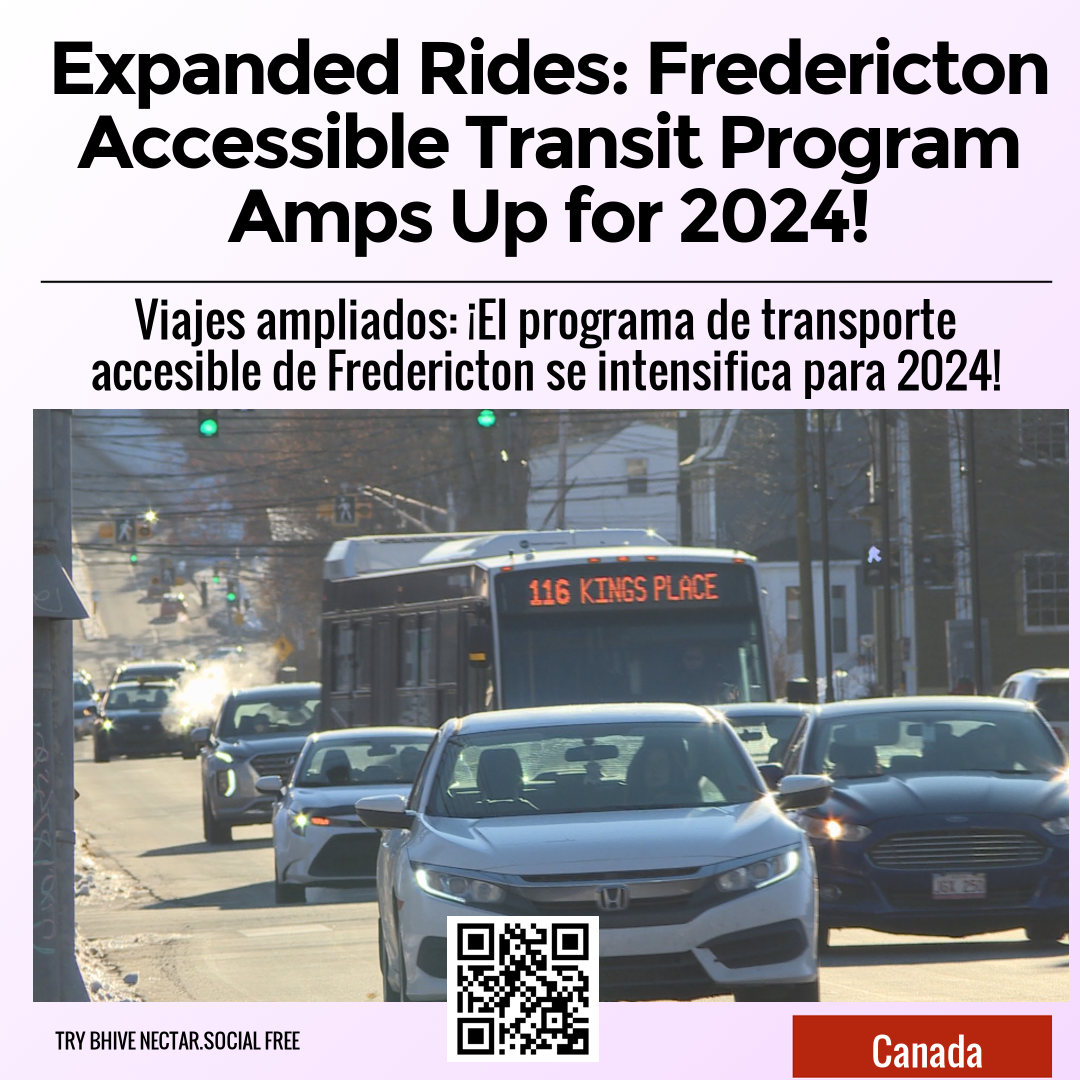 Expanded Rides: Fredericton Accessible Transit Program Amps Up for 2024!