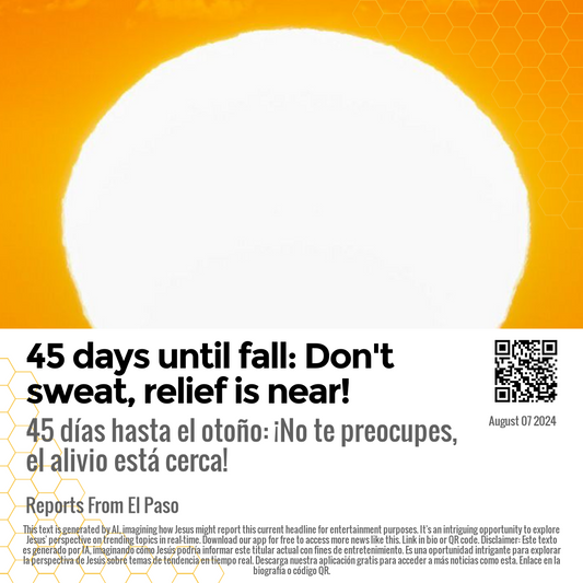 45 days until fall: Don't sweat, relief is near!