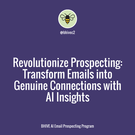 Unlock the Future of Sales: Transform Email Prospecting with AI for Genuine Connections and Increased Revenue