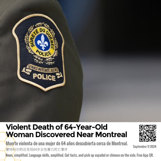 Violent Death of 64-Year-Old Woman Discovered Near Montreal