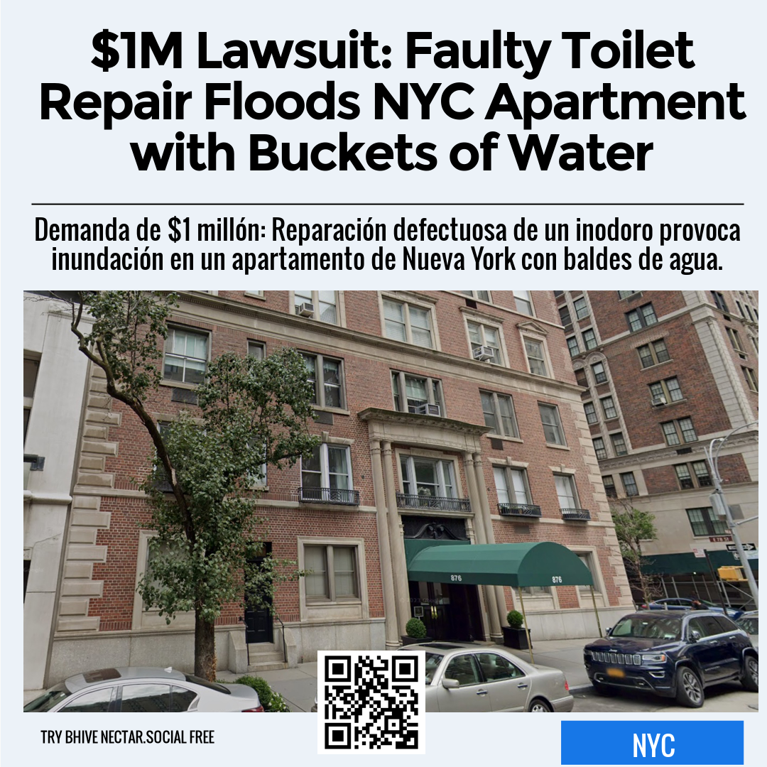 $1M Lawsuit: Faulty Toilet Repair Floods NYC Apartment with Buckets of Water