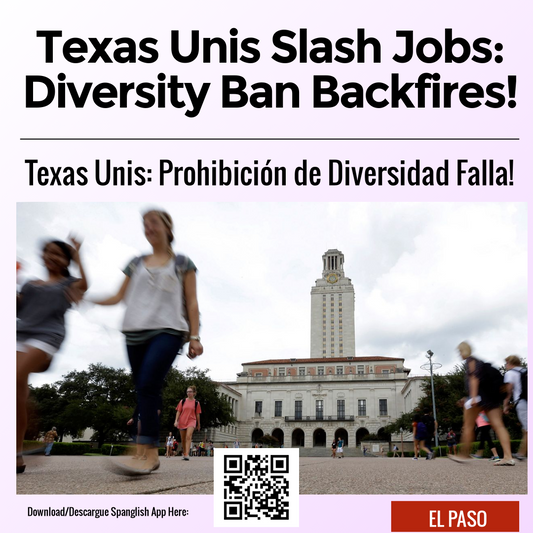 Texas Unis Slash Jobs: Diversity Ban Backfires!