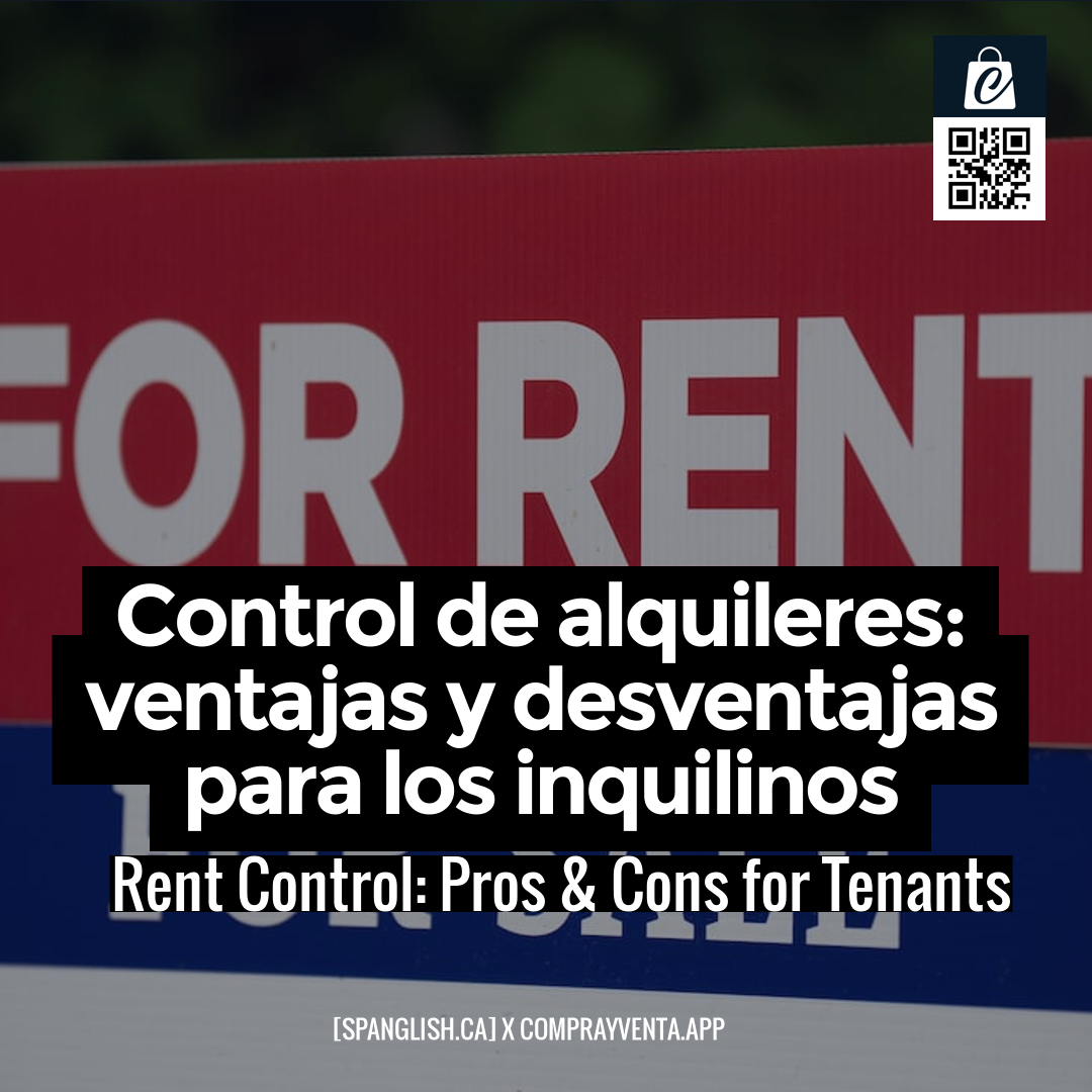 Rent Control: Pros & Cons for Tenants