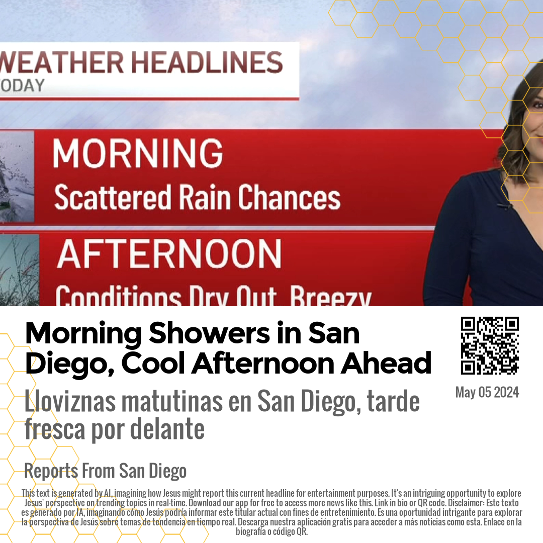 Morning Showers in San Diego, Cool Afternoon Ahead