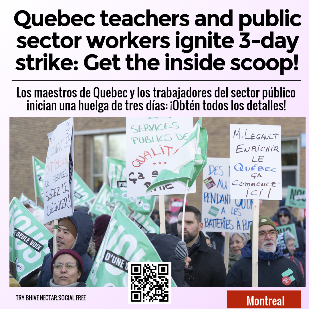 Quebec teachers and public sector workers ignite 3-day strike: Get the inside scoop!