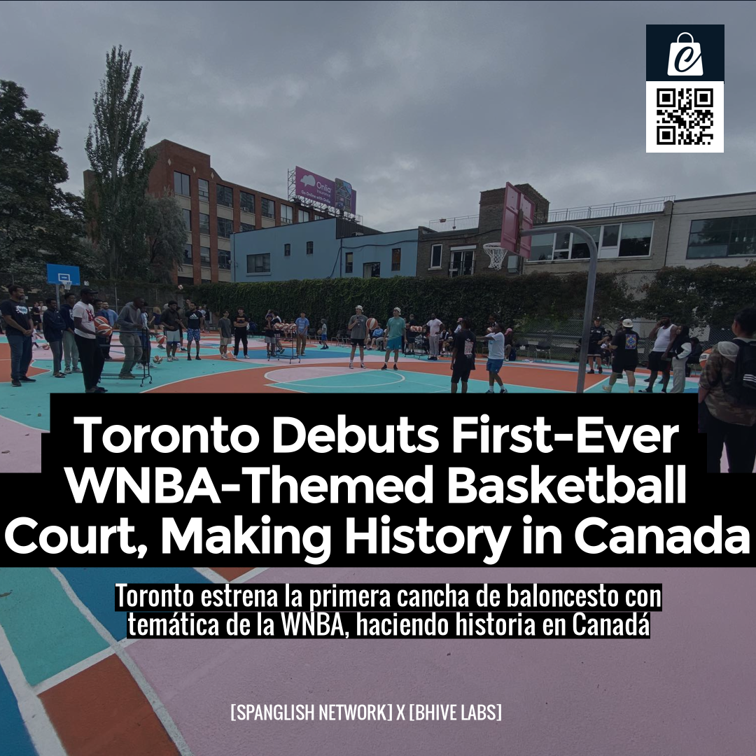 Toronto Debuts First-Ever WNBA-Themed Basketball Court, Making History in Canada