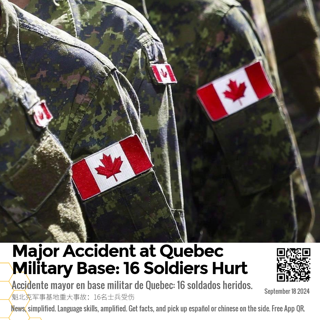 Major Accident at Quebec Military Base: 16 Soldiers Hurt