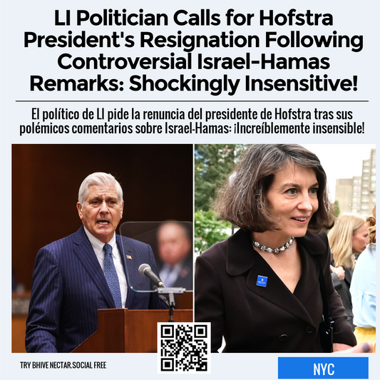 LI Politician Calls for Hofstra President's Resignation Following Controversial Israel-Hamas Remarks: Shockingly Insensitive!