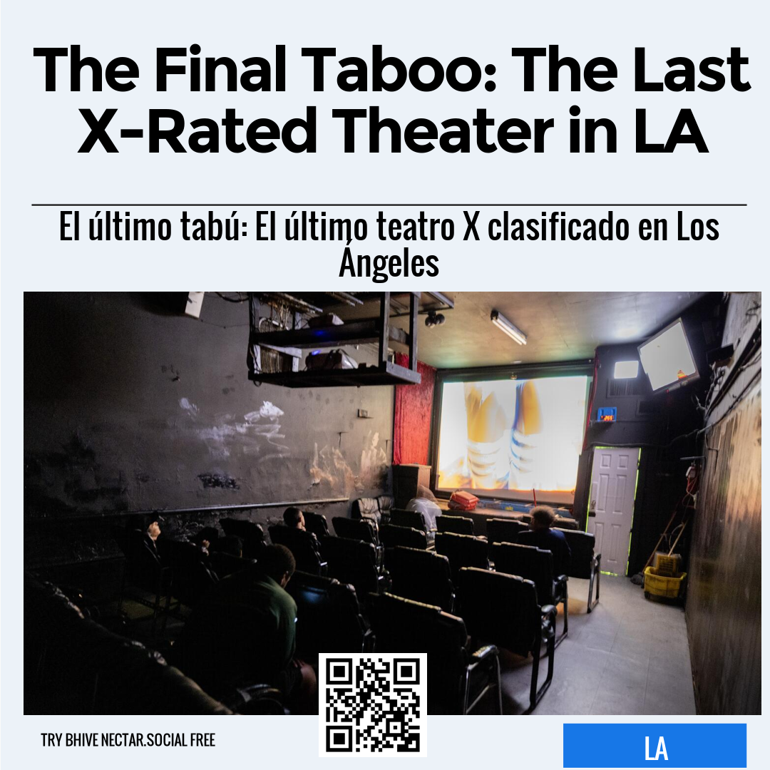 The Final Taboo: The Last X-Rated Theater in LA