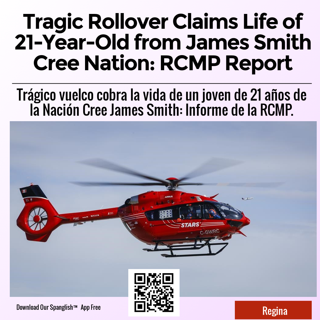 Tragic Rollover Claims Life of 21-Year-Old from James Smith Cree Nation: RCMP Report