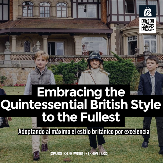 Embracing the Quintessential British Style to the Fullest