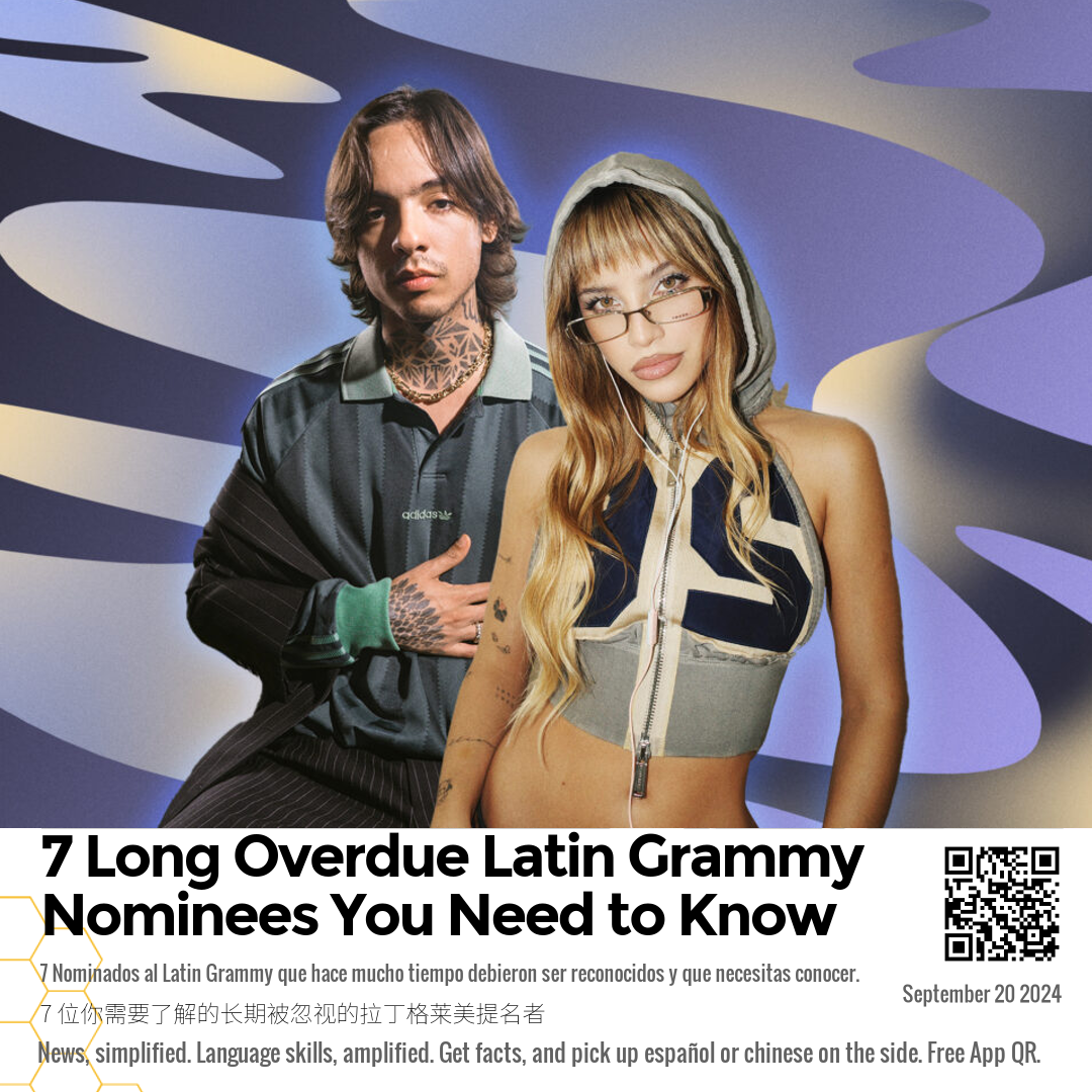 7 Long Overdue Latin Grammy Nominees You Need to Know