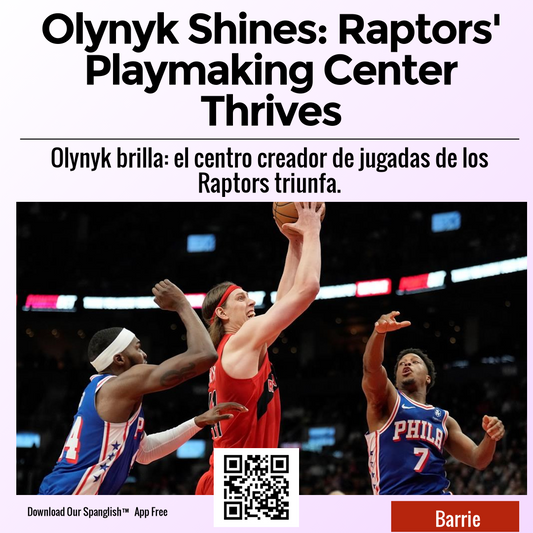 Olynyk Shines: Raptors' Playmaking Center Thrives