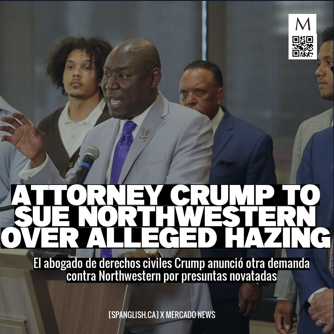 Attorney Crump to Sue Northwestern Over Alleged Hazing