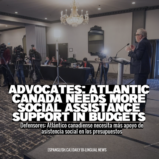 Advocates: Atlantic Canada Needs More Social Assistance Support in Budgets