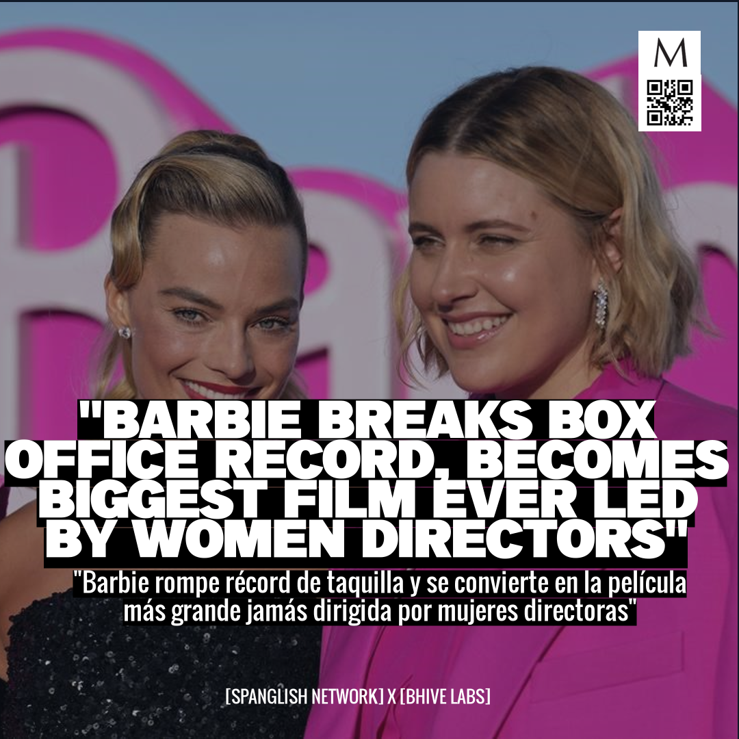 "Barbie Breaks Box Office Record, Becomes Biggest Film Ever Led By Wom ...