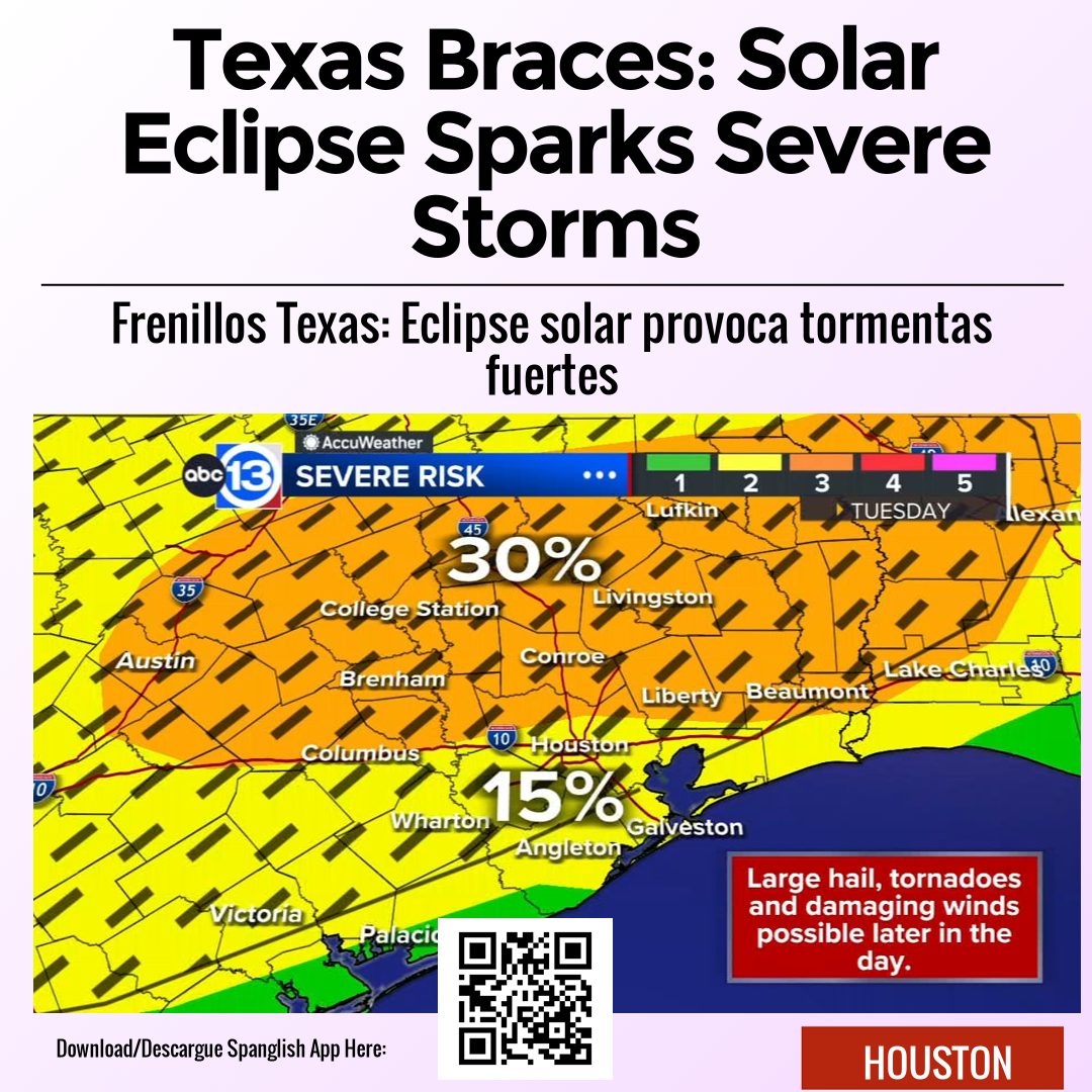 Texas Braces: Solar Eclipse Sparks Severe Storms