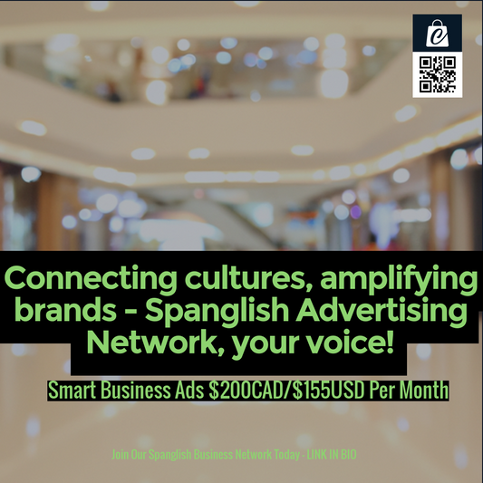 Connecting cultures, amplifying brands - Spanglish Advertising Network, your voice!