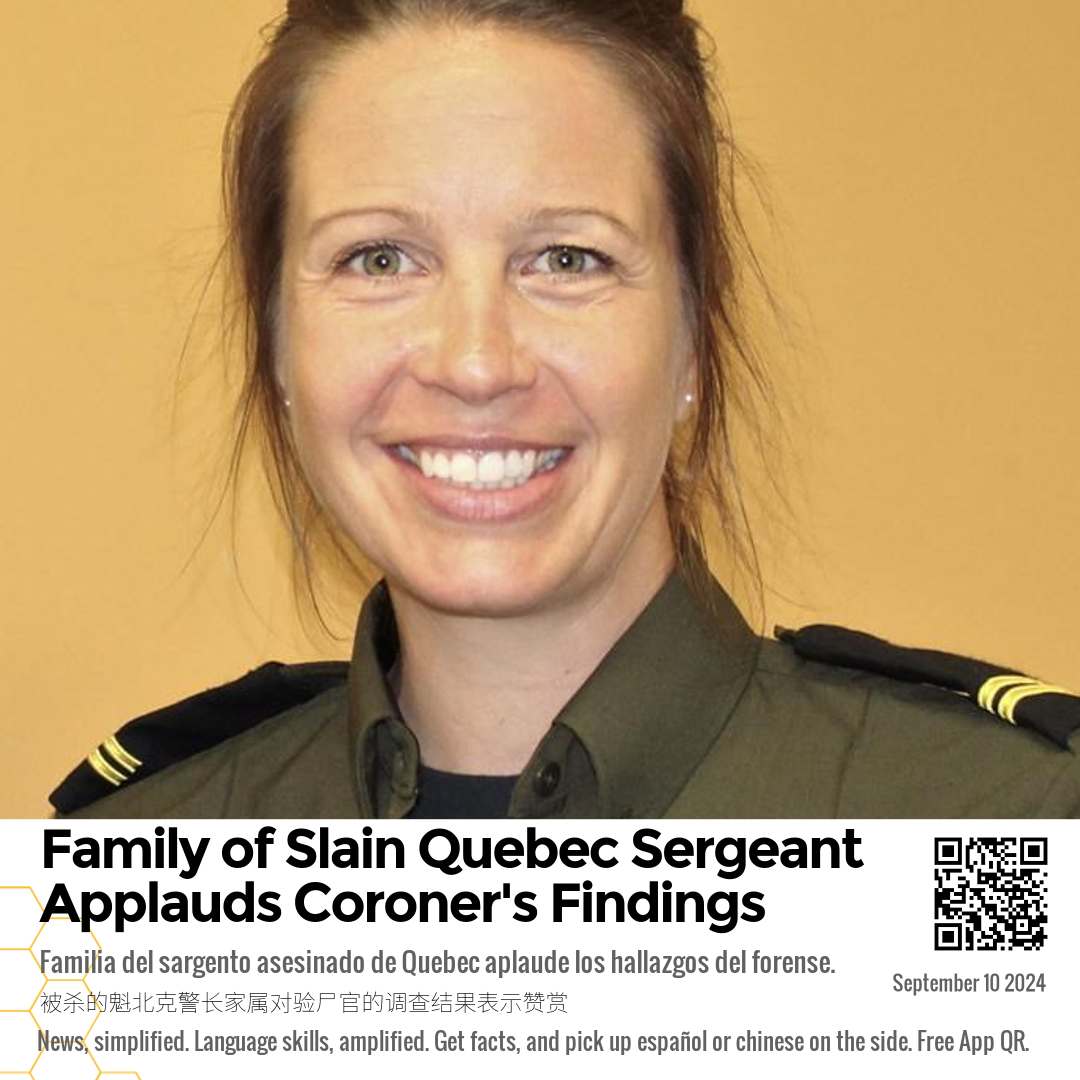 Family of Slain Quebec Sergeant Applauds Coroner's Findings