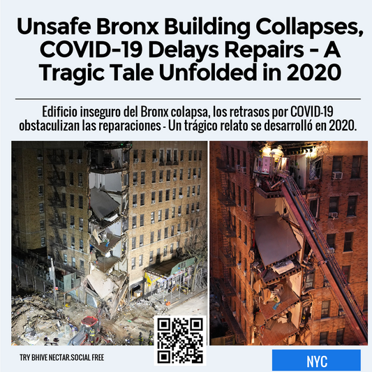 Unsafe Bronx Building Collapses, COVID-19 Delays Repairs - A Tragic Tale Unfolded in 2020