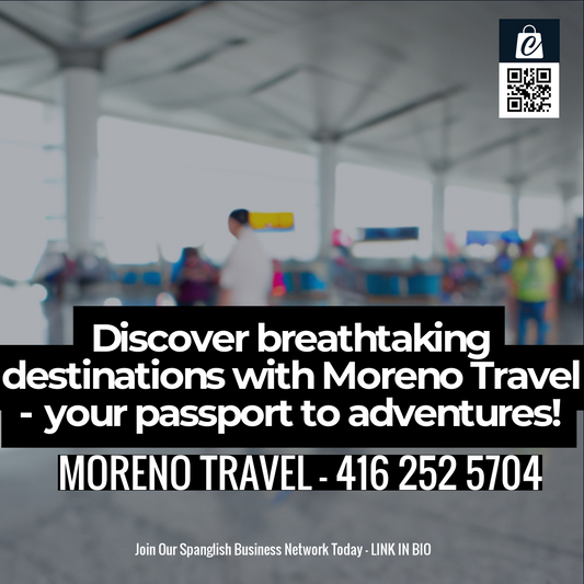 Discover breathtaking destinations with Moreno Travel - your passport to adventures!