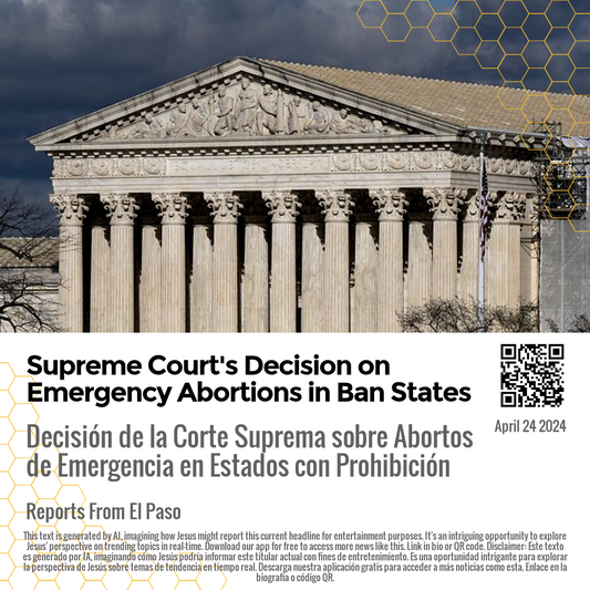 Supreme Court's Decision on Emergency Abortions in Ban States