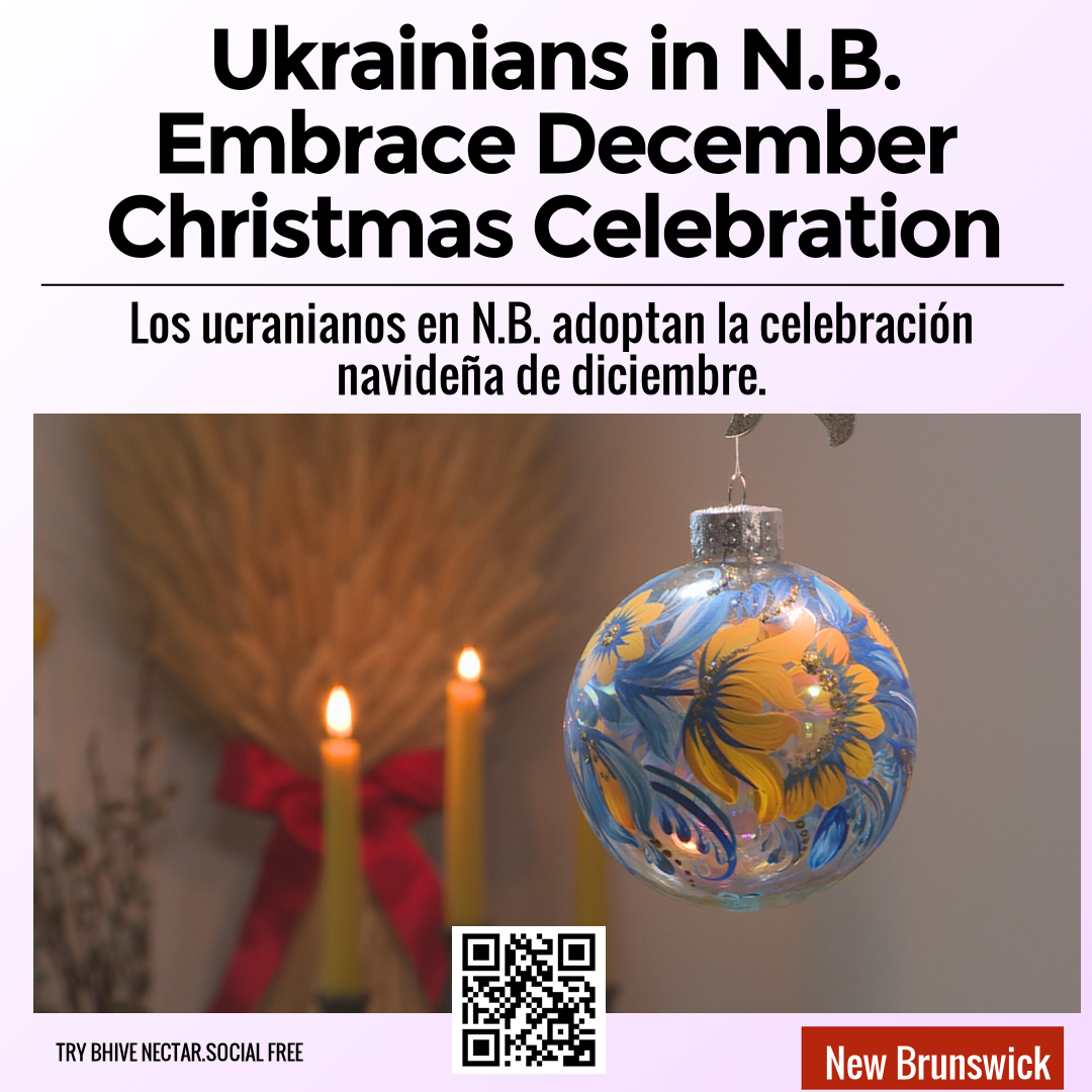 Ukrainians in N.B. Embrace December Christmas Celebration