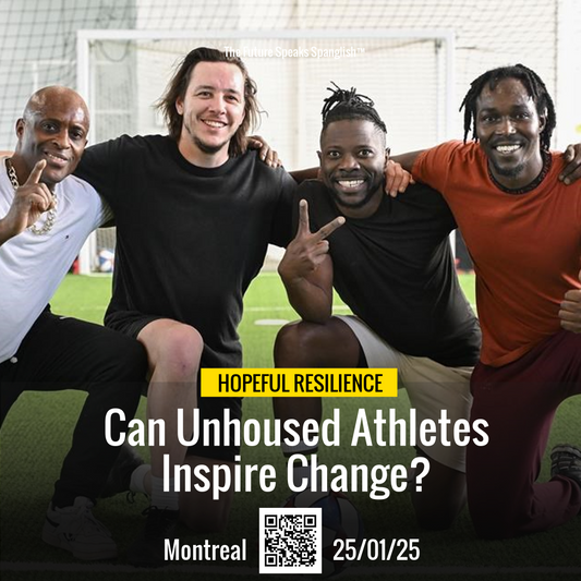 Montreal's Unhoused Athletes Rise for the Homeless World Cup