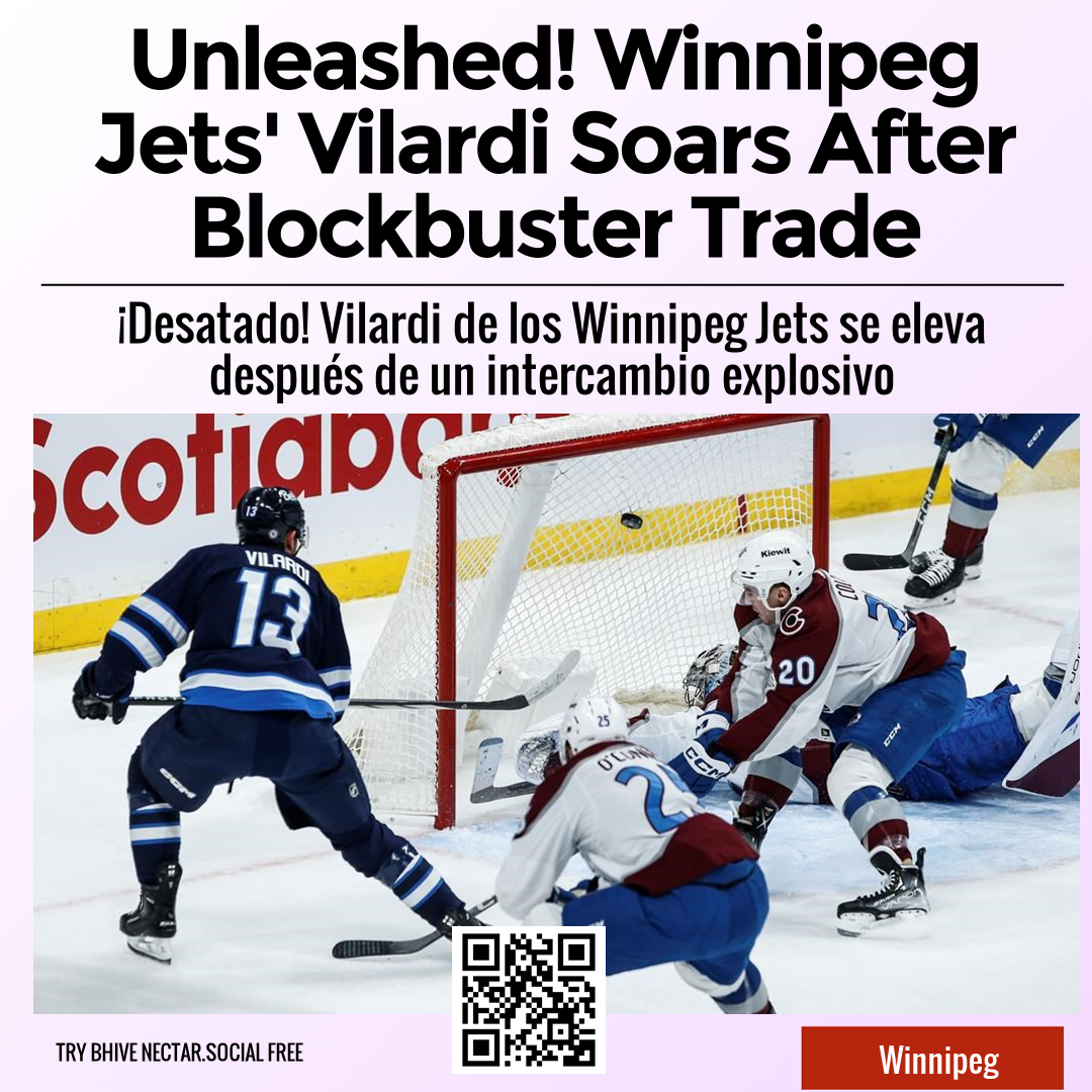 Unleashed! Winnipeg Jets' Vilardi Soars After Blockbuster Trade