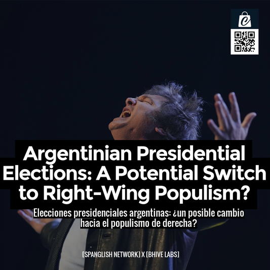 Argentinian Presidential Elections: A Potential Switch to Right-Wing Populism?