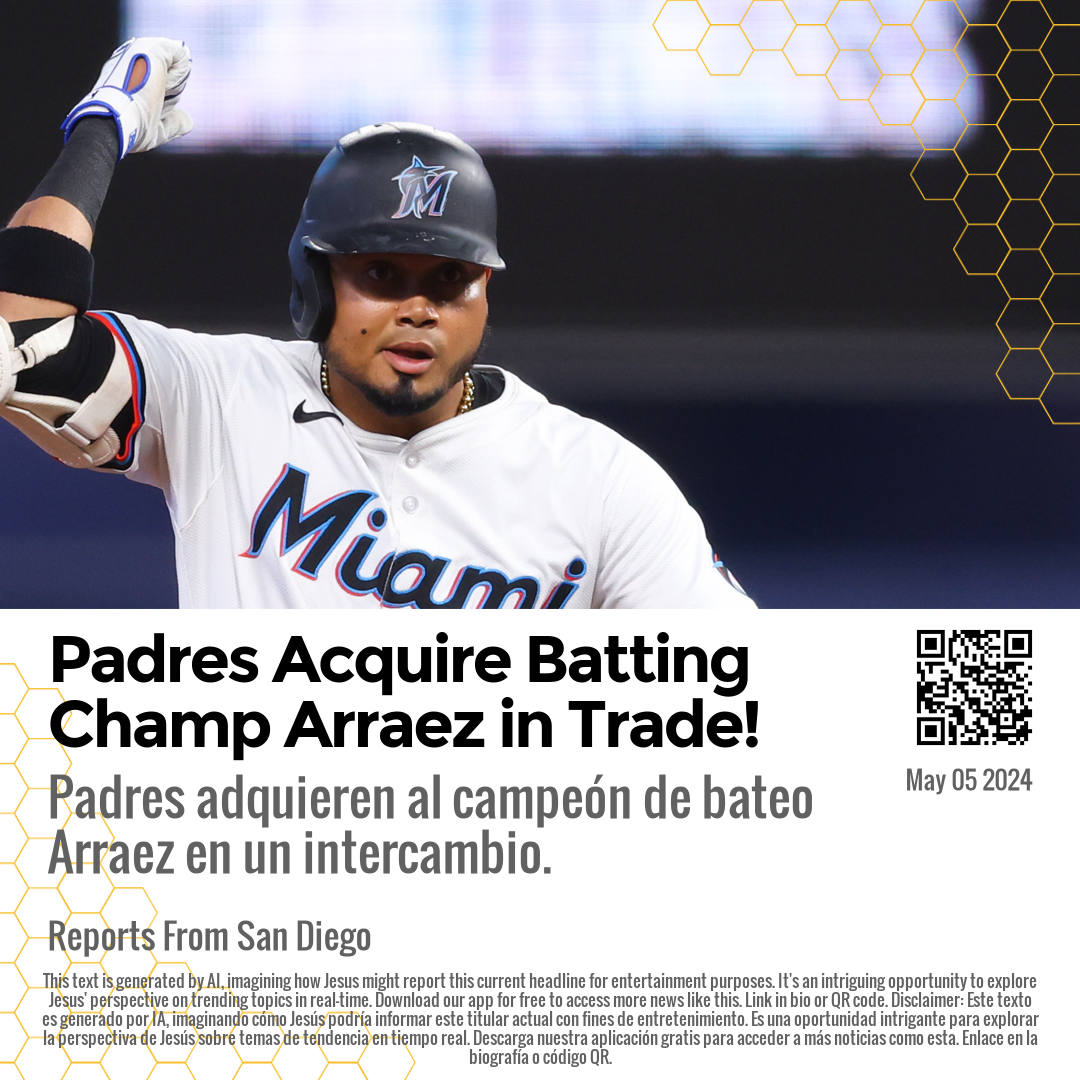 Padres Acquire Batting Champ Arraez in Trade!