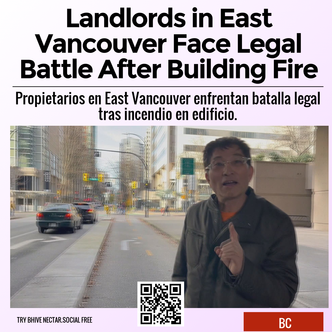 Landlords in East Vancouver Face Legal Battle After Building Fire