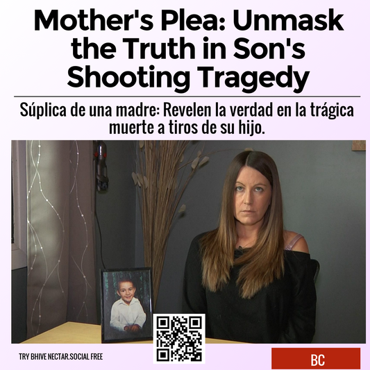 Mother's Plea: Unmask the Truth in Son's Shooting Tragedy