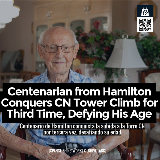 Centenarian from Hamilton Conquers CN Tower Climb for Third Time, Defying His Age