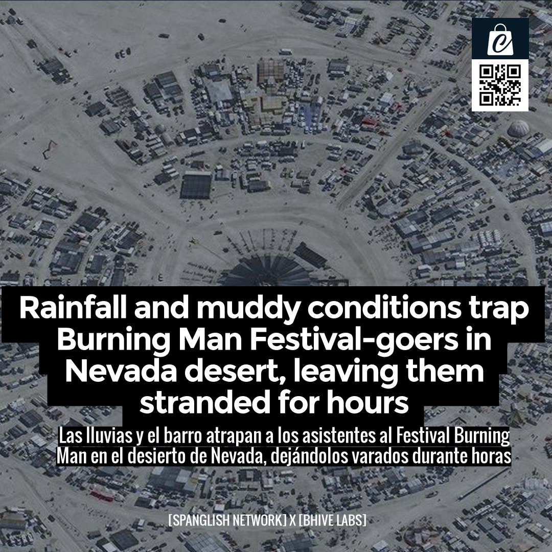 Rainfall and muddy conditions trap Burning Man Festival-goers in Nevada desert, leaving them stranded for hours