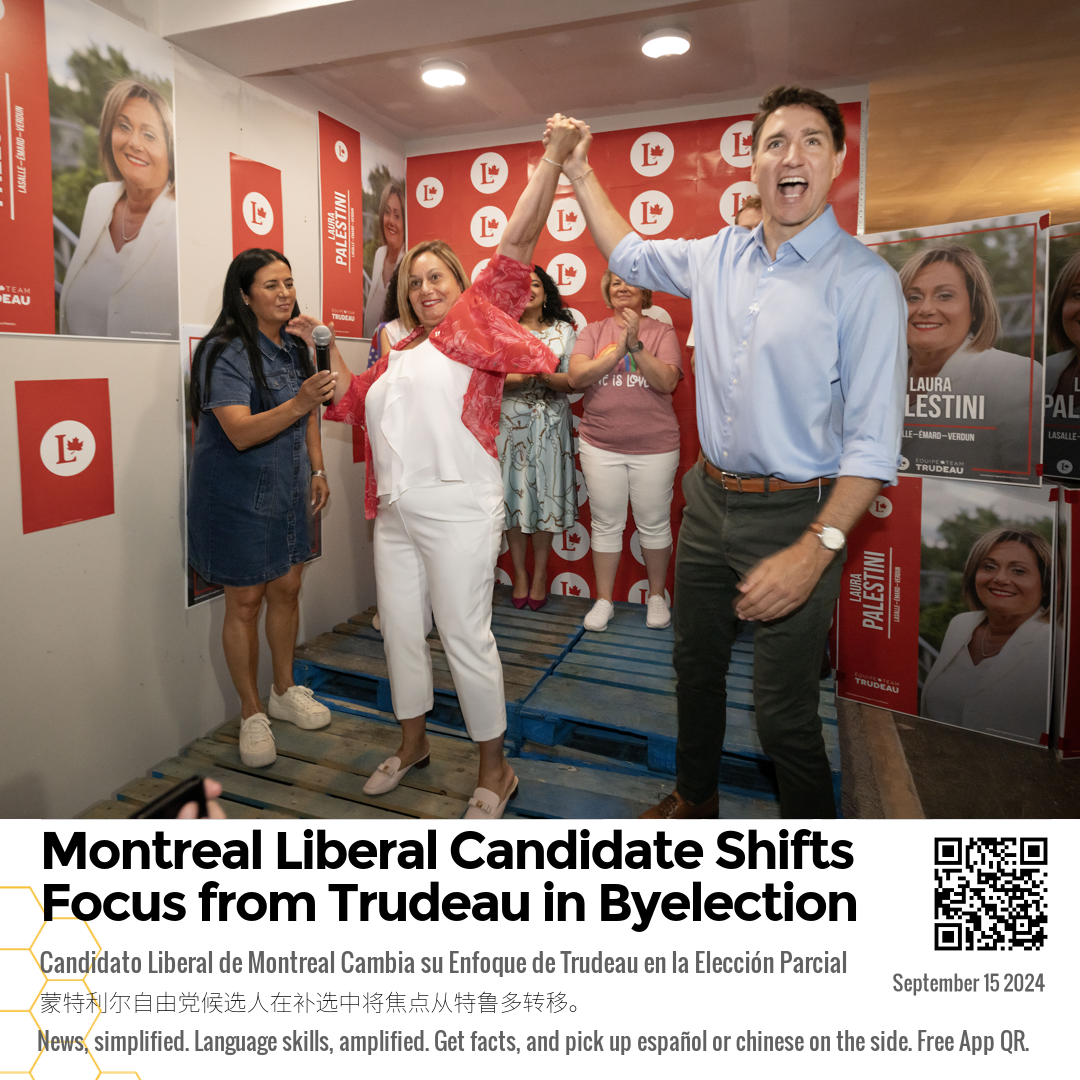 Montreal Liberal Candidate Shifts Focus from Trudeau in Byelection